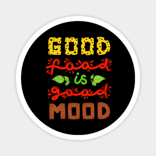 Good Food Mood Magnet